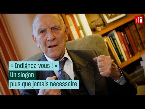 Indignez-vous ! : un slogan plus que jamais nécessaire • RFI