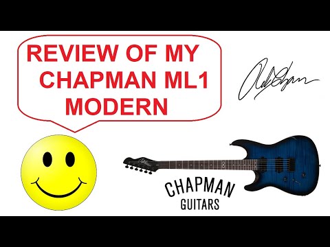 Chapman Guitars ML1 modern V1 in detailed review