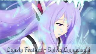 Download lagu LONELY FEATHER - SYLVIA LYYNEHEYM❄Gakusen Toshi Asterisk 2nd Season - Short Ver. mp3