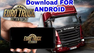 🔥How to download and installing euro truck simulator 2 for android(ios/android)