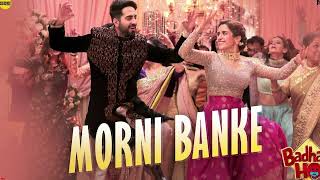 Guru Randhawa: Morni Banke Song | Badhaai Ho | Tanishk Bagchi | Neha Kakkar | Ayushmann K, Sanya M