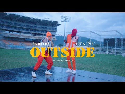 Samory I ft Lila Iké – “Outside”