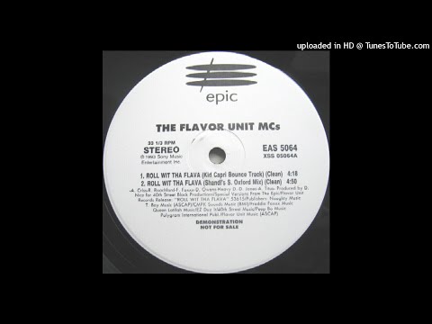 The Flavor Unit MC's - Roll Wit Tha Flava (Kid Capri Bounce Mix)
