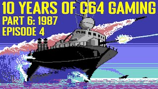 10 Years of C64 Gaming Part 6: 1987 (episode 4)