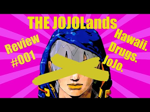 THE JOJOLands Chapter 1 Review | Hawaii. Drugs. JoJo.