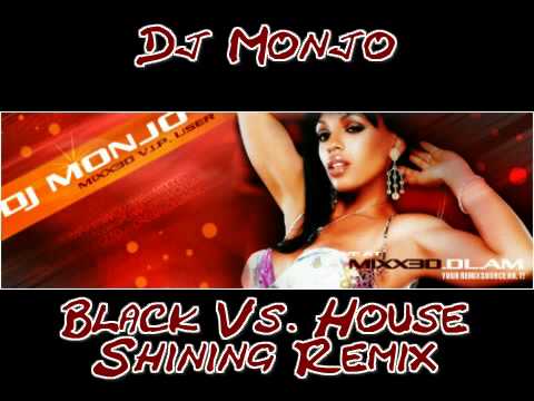 Dj Monjo - Black Vs. House (Shining Remix)
