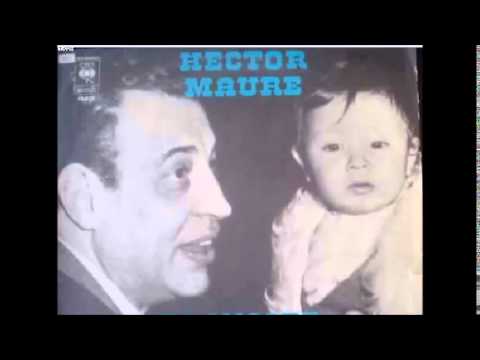 HÉCTOR MAURÉ  - ORQUESTA CARLOS DEMARIA -  Y DECIME QUE PASO  - TANGO