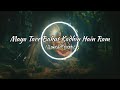 ये माया तेरी बहुत कठिन है राम Yah Maya Teri Bahut Kath