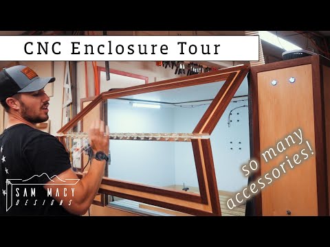 CNC Enclosure Tour!