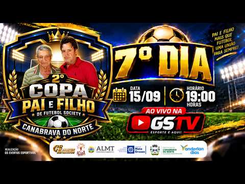 COPA PAI E FILHO DE CANABRAVA DO NORTE - FINAIS AO VIVO NA GSTV!