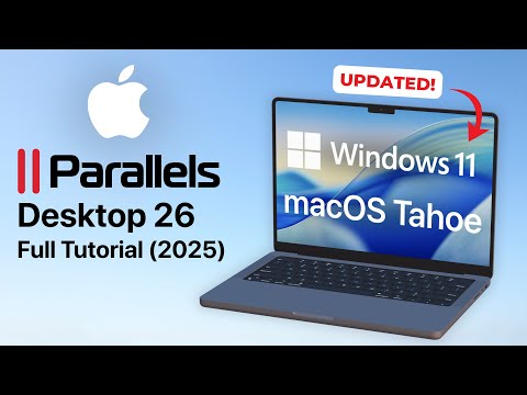 Parallels 26 is Here! Full Windows 11 Tutorial for Mac (2025)