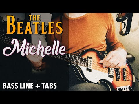 The Beatles - Michelle /// BASS LINE [Play Along Tabs]