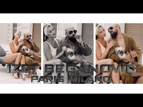Izet Beganovic - Paris Milano (Official Video 2021) 6K