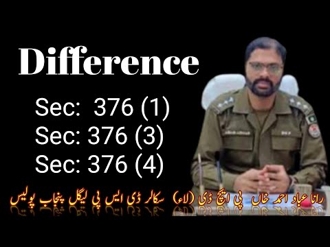 Difference Between Section 376(1), Section 376(3) , Section 376(4) Of PPC