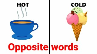 Opposite words in English | opposite words for preschoolers | Educational video | Antonym for kids