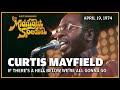 If There's a Hell Below We're All Gonna Go - Curtis Mayfield | The Midnight Special