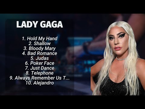 Lady Gaga ~ Greatest Hits 2024 Collection ~ Top 10 Hits Playlist Of All Time 🌿  🌿
