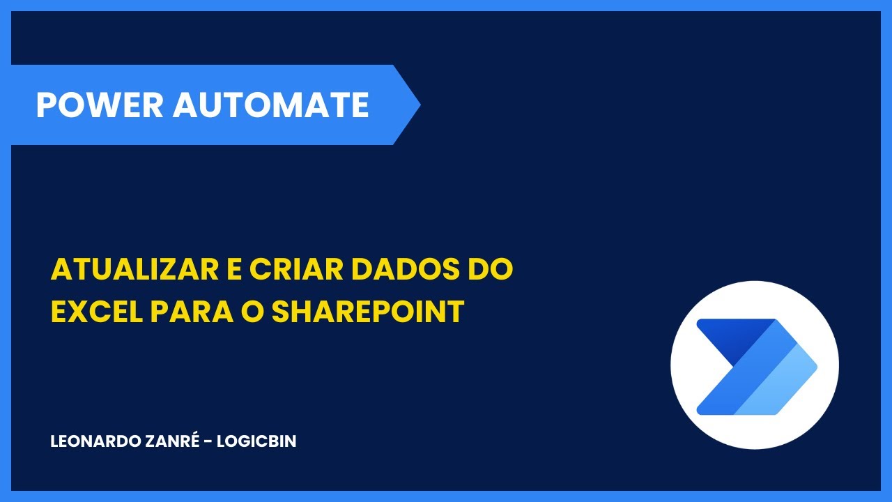 ATUALIZAR E CRIAR DADOS DO EXCEL PARA O SHAREPOINT COM POWER AUTOMATE