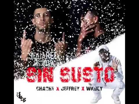 El Chachy Y El Jeffrey - Sin Susto
