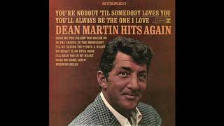 Dean Martin - You&#39;ll Always Be the One I Love (No Backing Vocals)