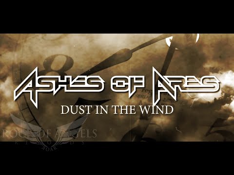 ASHES OF ARES - "Dust In The Wind" - Kansas Cover (Official Video)