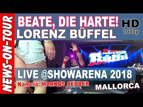 Beate die Harte - Lorenz Büffel | LIVE @Showarena Mallorca Megapark (OFFICIAL NoT VIDEO)