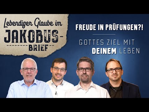 Joy in Trials?! - God's Purpose for YOUR Life (James 1:1-4)