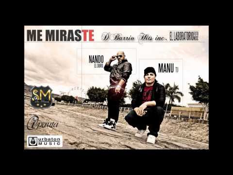 Manu Tj Ft  Nando  El Duro - Me Miraste (Prod by Hector  El Isleño)