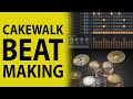 How To Use Cakewalk By Bandlab Making Drum Beats