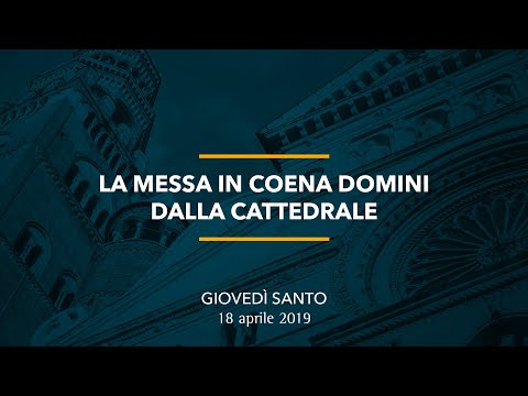 Messa in Coena Domini dalla Cattedrale di Cremona