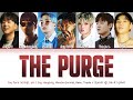 The Purge - Jay Park, pH-1, BIG Naughty, Woodie Gochild, HAON, TRADE L, Sik-K | (Han/Rom/Eng/가사)