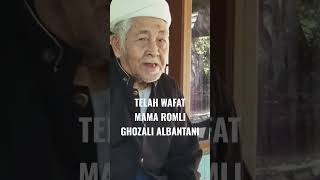 Download lagu KABAR DUKA, TELAH WAFAT MAMA ROMLI GHOZALI ULAMA SEPUH BANTEN #mamaromli #ulama #ulamabanten mp3
