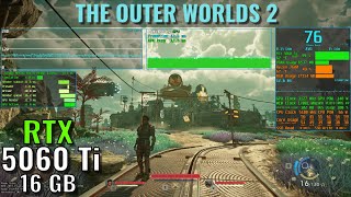 The Outer Worlds 2 - RTX 5060 Ti 16GB - Ryzen 7600 - 1440p, 1080p - Fairfield Town Benchmark
