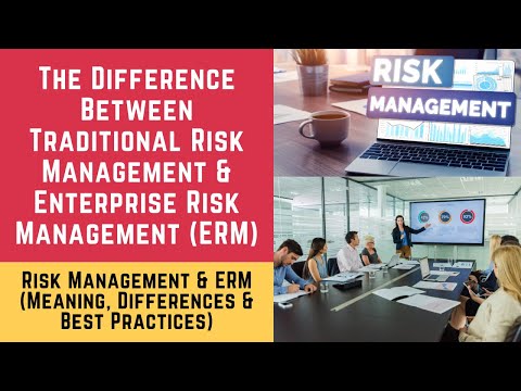 Difference between Traditional Risk Management and Enterprise Risk Management (Risk Management, ERM)