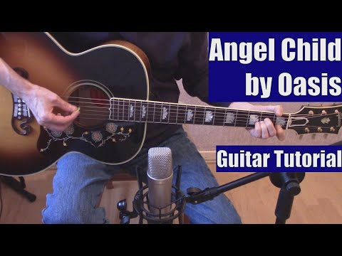 Angel Child by Oasis (Guitar Tutorial with the Isolated Vocal Track by Oasis)