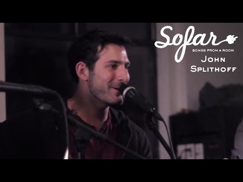 John Splithoff - Sing To You | Sofar NYC