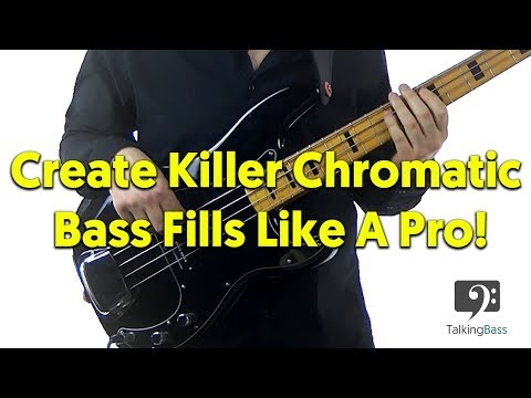 Create Killer Chromatic Bass Fills Like A Pro!