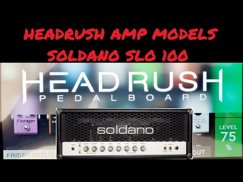 Headrush Amp Models: Soldano SLO 100