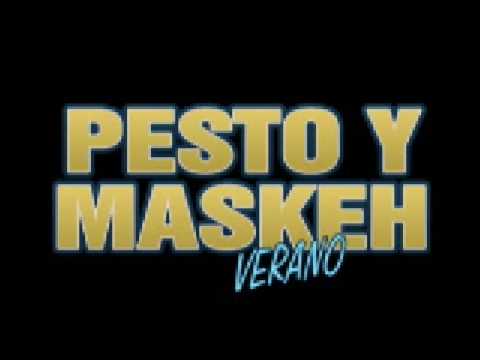 PESTO Y MASKEH- verano