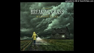Breaking Grass - Waking Up With You