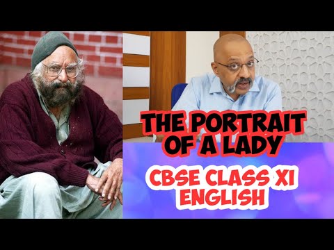 The Portrait of A Lady | CBSE 11 English Hornbill Textbook | Explained in English & Hindi | SWS