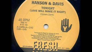 Hanson & Davis - Tonight (Love Will Make It Right) (Dub)