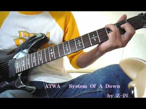 System Of A Down - ATWA - guitar cover
