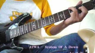 System Of A Down - ATWA - guitar cover