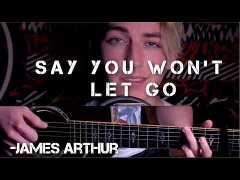 Say You Won't Let Go - James Arthur | Jon Klaasen |