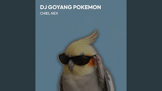 Download lagu Dj Goyang Pokemon mp3 Download lagu Dj Goyang Pokemon mp3