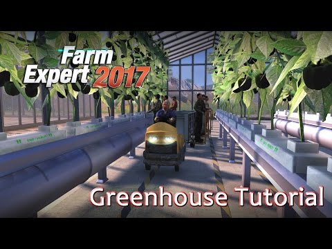 Farm Expert 2017 - Greenhouse Tutorial - Guide in English