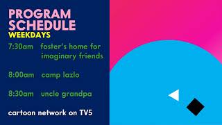 Cartoon Network on TV5 - Weekday Lineup Update (Pastel Era)