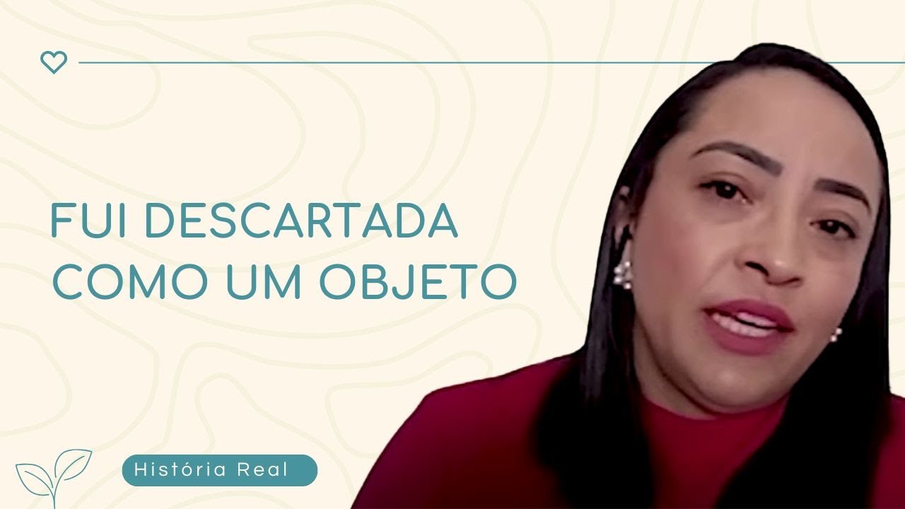 Fui descartada como um objeto