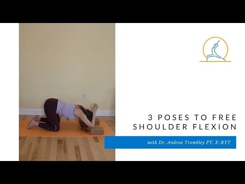 Exercise Library: 3 Poses to Free Shoulder Flexion